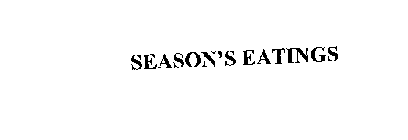 SEASON'S EATINGS