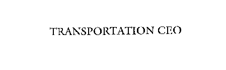 TRANSPORTATION CEO