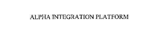 ALPHA INTEGRATION PLATFORM