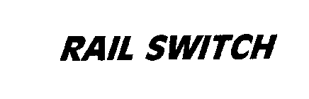 RAIL SWITCH