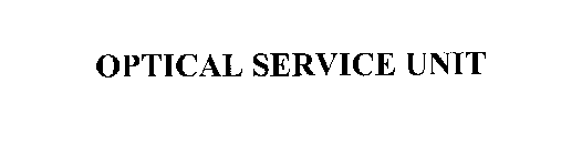 OPTICAL SERVICE UNIT