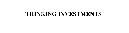 THINKING INVESTMENTS
