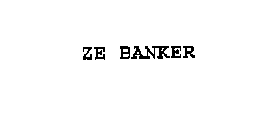 ZE BANKER