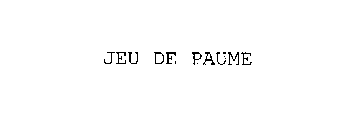 JEU DE PAUME