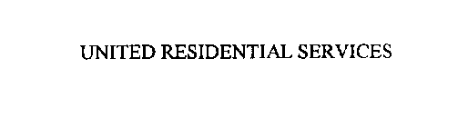 UNITED RESIDENTIAL SERVICES