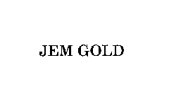 JEM GOLD