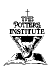 THE POTTER'S INSTITUTE