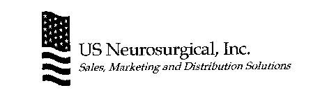 US NEUROSURGICAL, INC.  SALES, MARKETING AND DISTRIBUTION SOLUTIONS