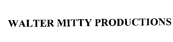 WALTER MITTY PRODUCTIONS