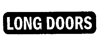 LONG DOORS