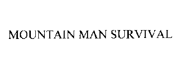 MOUNTAIN MAN SURVIVAL