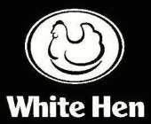 WHITE HEN