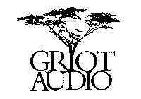 GRIOT AUDIO