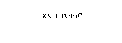 KNIT TOPIC