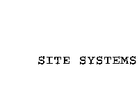 SITE SYSTEMS