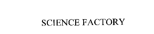 SCIENCE FACTORY