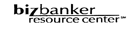 BIZBANKER RESOURCE CENTERS