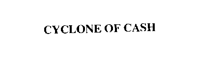 CYCLONE OF CASH