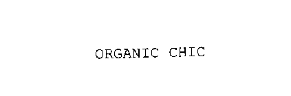 ORGANIC CHIC