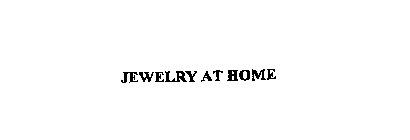 JEWELRY AT HOME
