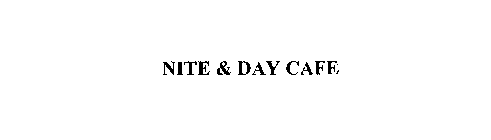 NITE & DAY CAFE