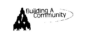 BUILDING A COMMUNITY