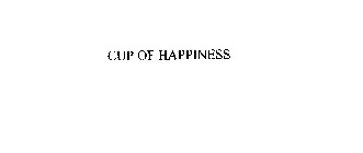 CUP OF HAPPINESS