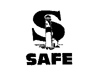 S SAFE