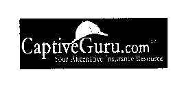 CAPTIVEGURU.COM YOUR ALTERNATIVE INSURANCE RESOURCE