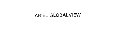 ARIEL GLOBALVIEW