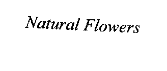 NATURAL FLOWERS
