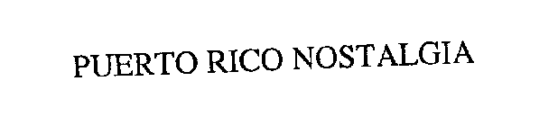 PUERTO RICO NOSTALGIA