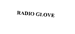 RADIO GLOVE