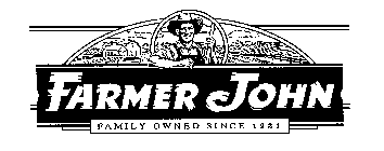 FARMER JOHN FAMILY OWNED SINCE 1931
