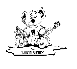 THE TOOTH BEARY