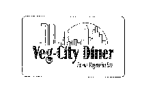 VEG-CITY DINER FAMOUS VEGETARIAN EATS