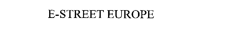 E-STREET EUROPE