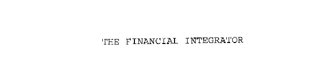 THE FINANCIAL INTEGRATOR
