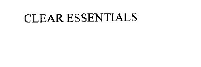 CLEAR ESSENTIALS
