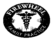 FIREWHEEL FAMILY PRACTICE