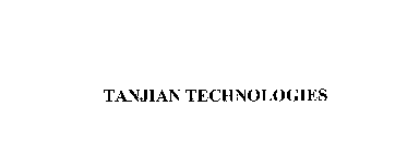 TANJIAN TECHNOLOGIES