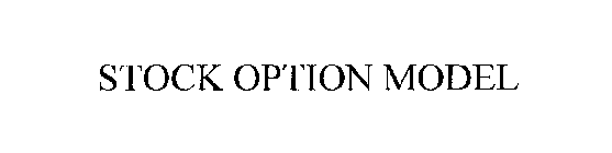 STOCK OPTION MODEL