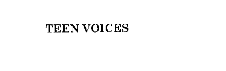 TEEN VOICES