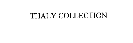 THALY COLLECTION
