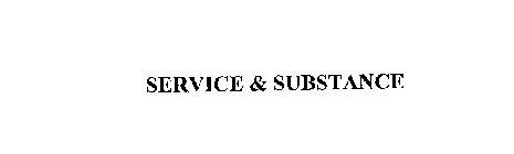 SERVICE & SUBSTANCE