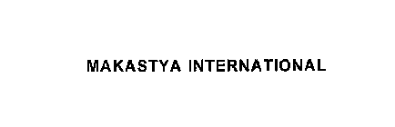 MAKASTYA INTERNATIONAL