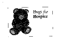 HUGS FOR HOSPICE