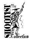 THE SHOOTIST COLLECTION