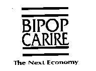 BIPOP CARIRE THE NEXT ECONOMY