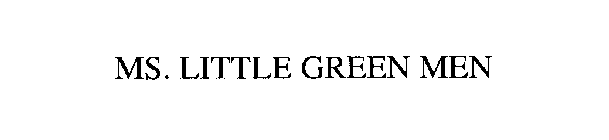 MS. LITTLE GREEN MEN